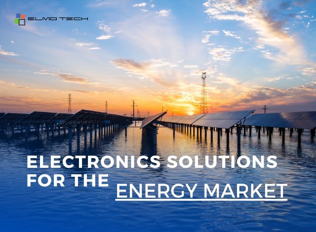 Electronics Solutions for the Energy Market